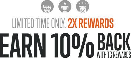 Earn 10% Back with TG Rewards.