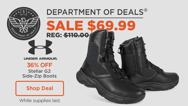 department of deals. 27% off, under armour stellar g2 side-zip boots $79.99, REG: $110.00. Shop Deal while supplies last.