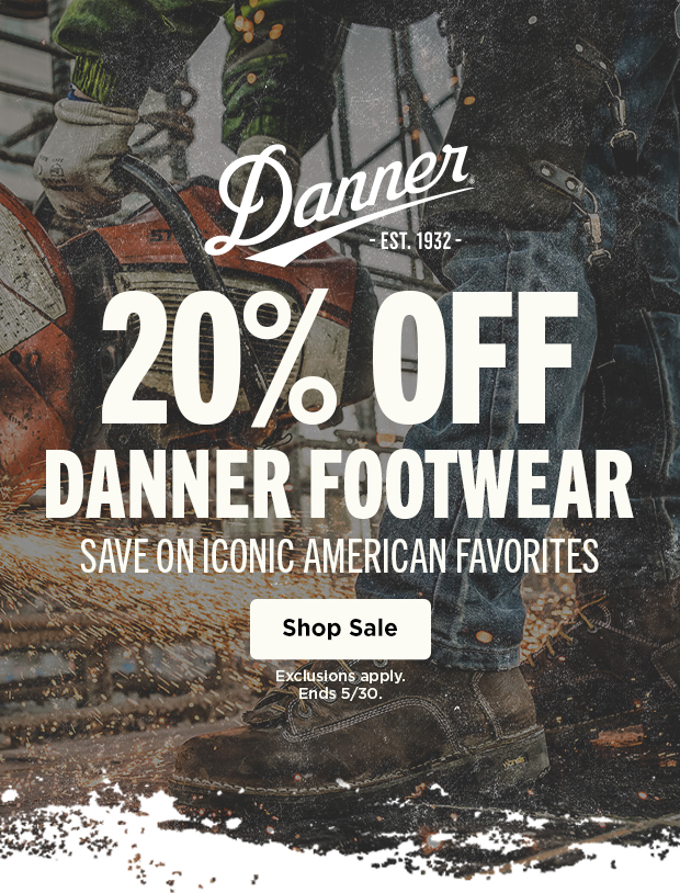 Save 20% off Danner. Shop Now.