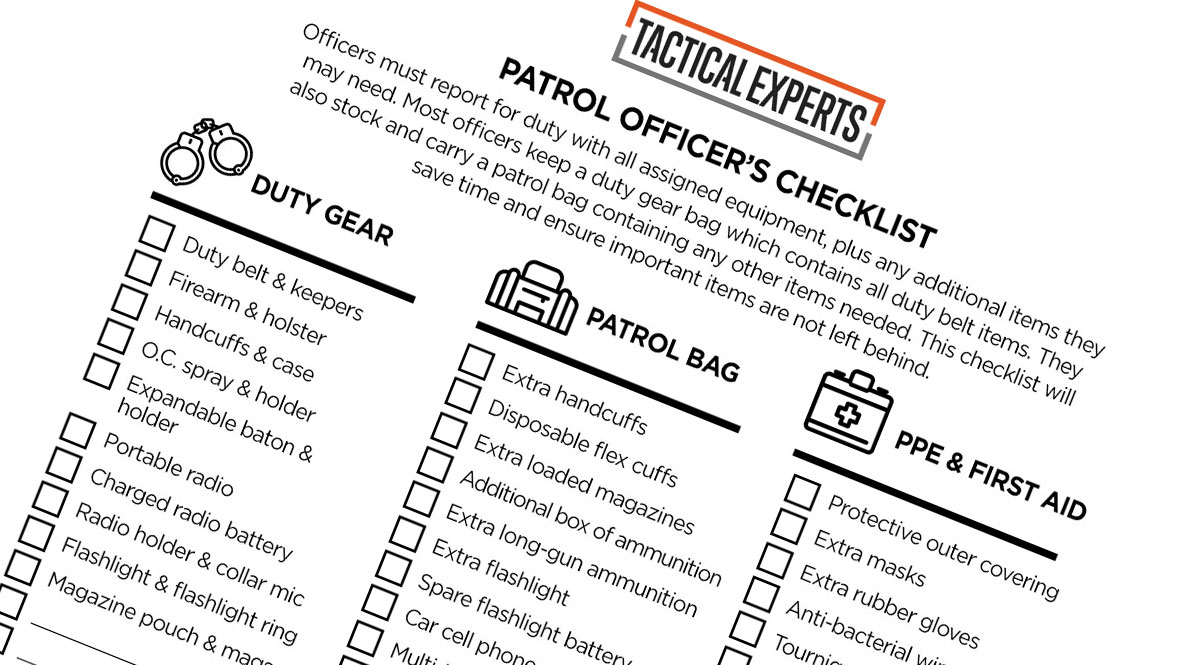 Patrol Officer’s Checklist | Tactical Experts | TacticalGear.com