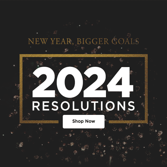 New year, bigger goals. 2024 Resolutions. Shop now.