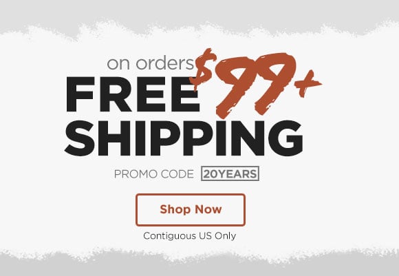 Free Shipping on orders over $99.USE PROMO CODE 20YEARS