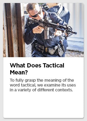 What Does Tactical Mean?