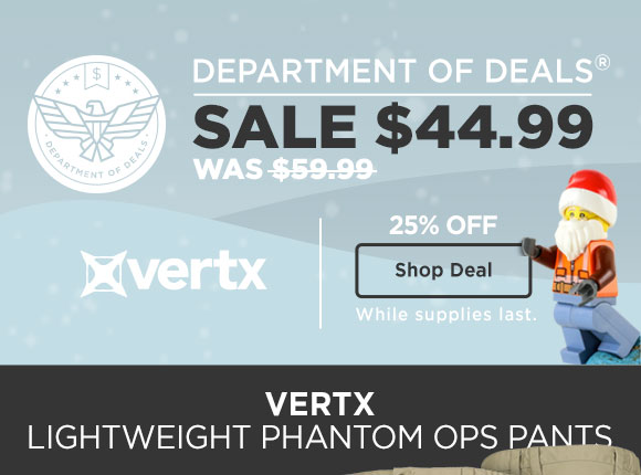25% off Vertx Lightweight Phantom OPS Pants. while supplies last. Shop Now! SALE $44.99 oo 100 V4 4p,8 LIGHTWEIGHT PHANTOM OPS 2 LA N 