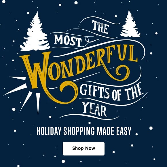 The most wonderful gifts of the year. Holiday shopping made easy. Shop Now. ' imy ' NDEPYL v % HlllAY SHOPPING MADE EASY 
