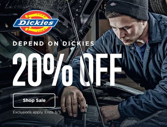 Depend on Dickies. 20% off. shop sale exclusions apply. ends 3/3.