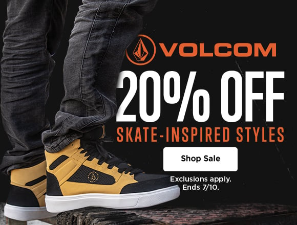 20% off Volcom footwear. Skate-inspired styles. Shop Sale. Exclusions apply. Ends 7/10.